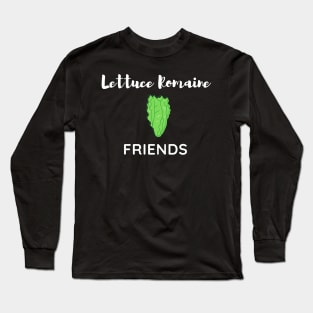Lettuce Romain Friends Long Sleeve T-Shirt